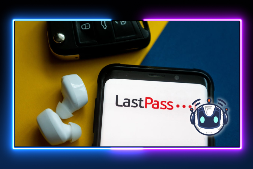 LastPass CEO Says Hackers Stole Customers Password Vaults